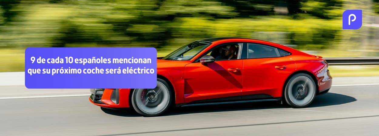 9 de cada 10 españoles apostarán por el coche eléctrico en 2025